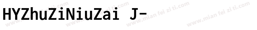 HYZhuZiNiuZai J字体转换